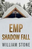 EMP Shadow Fall William Stone
