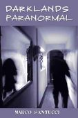 DARKLANDS PARANOMAL (Chronicles) Marco Santucci