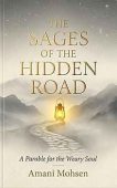 Sages of the Hidden Amani Mohsen