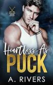 Heartless As Puck (Chicago A. Rivers
