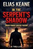 In the Serpent's Shadow Elias Keane