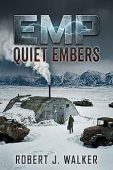 EMP Quiet Embers Robert J. Walker