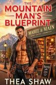 Mountain Man’s Blueprint A Thea Shaw