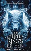 Alpha King's Queen A Eloise Benjamin