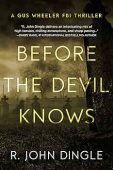 Before the Devil Knows R. John Dingle