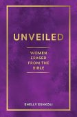 Unveiled Women Erased from Shelly Eshkoli