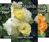 Your Words collection ~ Louise Bélanger