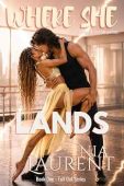 Where She Lands (Full Nia Laurent