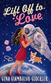 Lift Off to Love Gina Giambalvo-Glockler