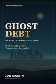 Ghost Debt Jon Martin