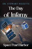 Day Of Infamy - Dr. Stewart Nozette