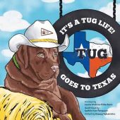 It's a Tug Life Laura Watkins Utterback