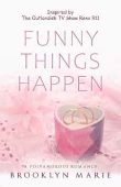 Funny Things Happen Brooklyn Marie