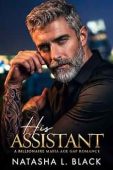 His Assistant Natasha L. Black