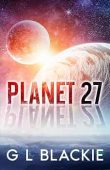 Planet 27 G L Blackie