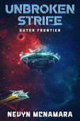 Unbroken Strife Outer Frontier Nevyn McNamara