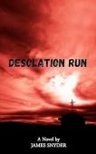 Desolation Run James Snyder