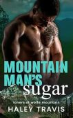 Mountain Man's Sugar Haley Travis