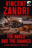 Naked and the Damned Vincent Zandri