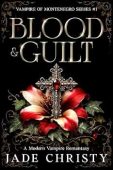 Blood&Guilt A Modern Vampire Jade Christy