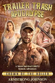 The God Organ | JUST KINDLE BOOKS Trailer Trash Apocalypse Crown Armstrong Johnson