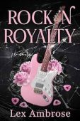 Rock 'N Royalty Lex Ambrose