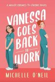 Vanessa Goes Back to Michelle O'Neil