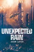Unexpected Rain Jason LaPier