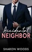 Accidental Neighbor Sharon Woods
