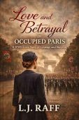 Love and Betrayal in L.J. Raff