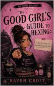 Good Girls Guide To Raven Croft