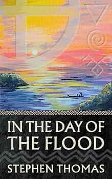 In the Day of the Flood