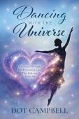 Dancing With Universe A Dot Campbell