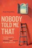 Nobody Told Me That Roger Magalhães