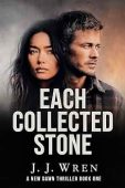 Each Collected Stone A J. J. Wren