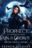 Prophecy Kin&Crows Part One Everyn Kildare