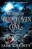Secrets of Bloodhaven Cove Jade Christy