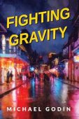 Fighting Gravity Romance Recovery Michael Godin