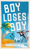 Boy Loses Boy Keyes Haverford Smith