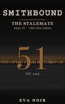 The Stalemate: A Short Novel (SMITHBOUND Book 51)