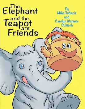 The Elephant and The Teapot are Friends