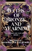 Oaths of Bronze and Michelle Deerwester-Dalrymple