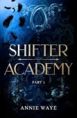 Shifter Academy 1 Studies Annie Waye