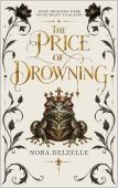 Price of Drowning Nora Delzelle