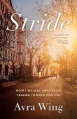 Stride How I Walked Avra Wing