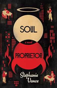 Soul Proprietor: A Novel