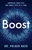 Boost Energize Your Life Dr. Volker Hack