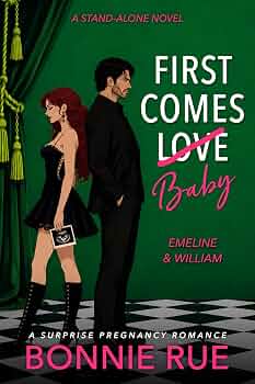 First Comes Baby: Emeline and William