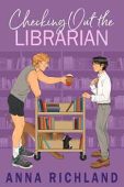 Checking Out the Librarian Anna Richland