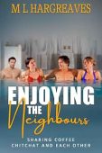 Enjoying the Neighbours Sharing M L Hargreaves